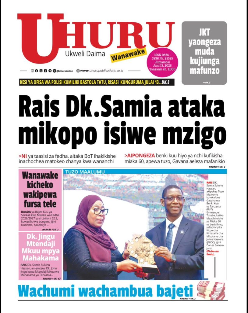 PITIA VICHWA VYA HABARI KATIKA MAGAZETI YA LEO JUNI 13, 2026